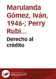 Derecho al crédito | Biblioteca Virtual Miguel de Cervantes