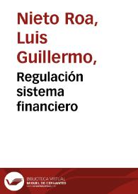 Regulación sistema financiero | Biblioteca Virtual Miguel de Cervantes