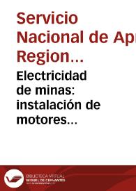 Electricidad de minas: instalación de motores eléctricos de  minas - Módulo No. 4 | Biblioteca Virtual Miguel de Cervantes