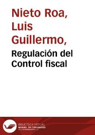 Regulación del Control fiscal | Biblioteca Virtual Miguel de Cervantes