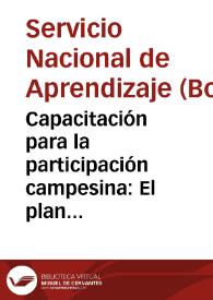 Capacitación para la participación campesina: El plan de desarrollo veredal No. 10 | Biblioteca Virtual Miguel de Cervantes