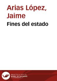 Fines del estado | Biblioteca Virtual Miguel de Cervantes