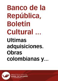 Ultimas adquisiciones. Obras colombianas y extranjeras: [enero] de 1979 | Biblioteca Virtual Miguel de Cervantes