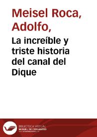 La increíble y triste historia del canal del Dique | Biblioteca Virtual Miguel de Cervantes