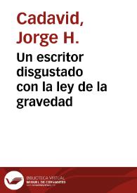 Un escritor disgustado con la ley de la gravedad | Biblioteca Virtual Miguel de Cervantes