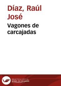 Vagones de carcajadas | Biblioteca Virtual Miguel de Cervantes