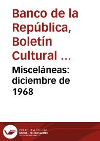 Misceláneas: diciembre de 1968 | Biblioteca Virtual Miguel de Cervantes