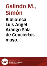 Biblioteca Luis Angel Arángo Sala de Conciertos : mayo de 1968 | Biblioteca Virtual Miguel de Cervantes