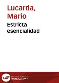 Estricta esencialidad | Biblioteca Virtual Miguel de Cervantes