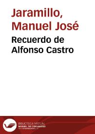 Recuerdo de Alfonso Castro | Biblioteca Virtual Miguel de Cervantes