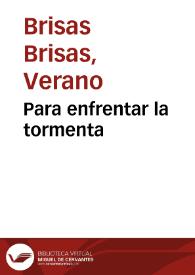 Para enfrentar la tormenta | Biblioteca Virtual Miguel de Cervantes