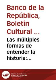 Las múltiples formas de entender la historia: importancia del archivo de Gregorio Hernández de Alba | Biblioteca Virtual Miguel de Cervantes