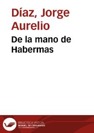 De la mano de Habermas | Biblioteca Virtual Miguel de Cervantes