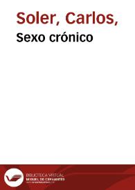 Sexo crónico | Biblioteca Virtual Miguel de Cervantes