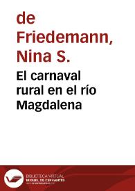 El carnaval rural en el río Magdalena | Biblioteca Virtual Miguel de Cervantes