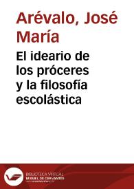 El ideario de los próceres y la filosofía escolástica | Biblioteca Virtual Miguel de Cervantes