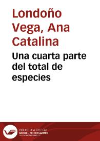 Una cuarta parte del total de especies | Biblioteca Virtual Miguel de Cervantes