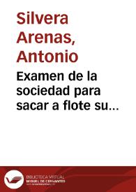 Examen de la sociedad para sacar a flote su podredumbre escondida | Biblioteca Virtual Miguel de Cervantes