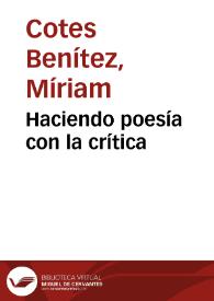 Haciendo poesía con la crítica | Biblioteca Virtual Miguel de Cervantes