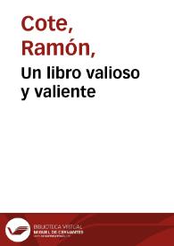 Un libro valioso y valiente | Biblioteca Virtual Miguel de Cervantes