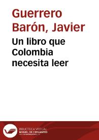 Un libro que Colombia necesita leer | Biblioteca Virtual Miguel de Cervantes