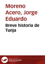 Breve historia de Tunja | Biblioteca Virtual Miguel de Cervantes