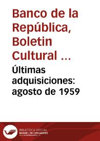 Últimas adquisiciones: agosto de 1959 | Biblioteca Virtual Miguel de Cervantes