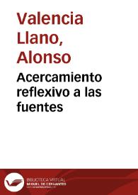 Acercamiento reflexivo a las fuentes | Biblioteca Virtual Miguel de Cervantes