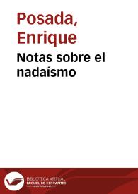 Notas sobre el nadaísmo | Biblioteca Virtual Miguel de Cervantes