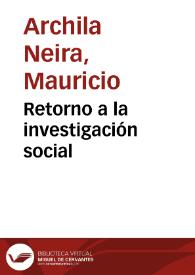 Retorno a la investigación social | Biblioteca Virtual Miguel de Cervantes