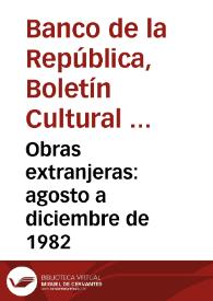 Obras extranjeras:  agosto a diciembre de 1982 | Biblioteca Virtual Miguel de Cervantes