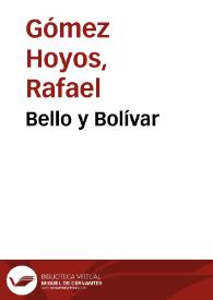 Bello y Bolívar | Biblioteca Virtual Miguel de Cervantes