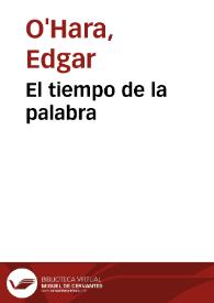 El tiempo de la palabra | Biblioteca Virtual Miguel de Cervantes