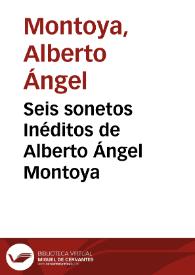 Seis sonetos Inéditos de Alberto Ángel Montoya | Biblioteca Virtual Miguel de Cervantes