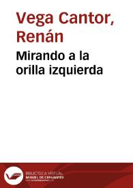 Mirando a la orilla izquierda | Biblioteca Virtual Miguel de Cervantes