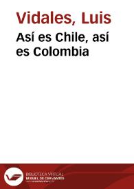 Así es Chile, así es Colombia | Biblioteca Virtual Miguel de Cervantes