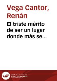 El triste mérito de ser un lugar donde más se irrespetan los derechos del hombre | Biblioteca Virtual Miguel de Cervantes