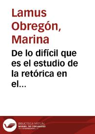 De lo difícil que es el estudio de la retórica en el 2000 | Biblioteca Virtual Miguel de Cervantes