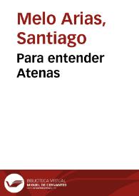 Para entender Atenas | Biblioteca Virtual Miguel de Cervantes