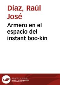 Armero en el espacio del instant boo-kin | Biblioteca Virtual Miguel de Cervantes