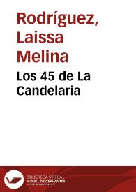 Los 45 de La Candelaria | Biblioteca Virtual Miguel de Cervantes