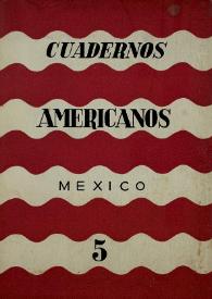 Cuadernos americanos. Año II, vol. XI, núm. 5, septiembre-octubre de 1943 | Biblioteca Virtual Miguel de Cervantes