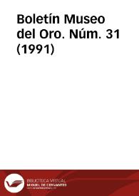 Boletín Museo del Oro. Núm. 31 (1991) | Biblioteca Virtual Miguel de Cervantes