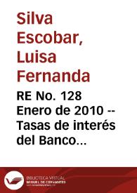 RE No. 128 Enero de 2010 -- Tasas de interés del Banco de la República y de mercado | Biblioteca Virtual Miguel de Cervantes