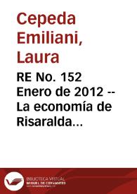 RE No. 152 Enero  de 2012 -- La economía de Risaralda después del café: ¿hacia dónde va? | Biblioteca Virtual Miguel de Cervantes