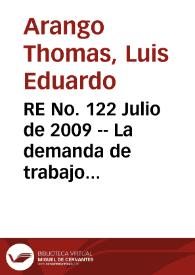 RE No. 122 Julio de 2009 -- La demanda de trabajo formal en Colombia: determinantes e implicaciones de política (1984-2006) | Biblioteca Virtual Miguel de Cervantes