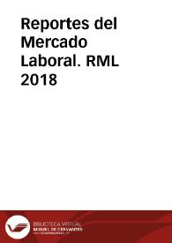 Reportes del Mercado Laboral. RML 2018 | Biblioteca Virtual Miguel de Cervantes