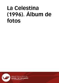 La Celestina (1996). Álbum de fotos | Biblioteca Virtual Miguel de Cervantes