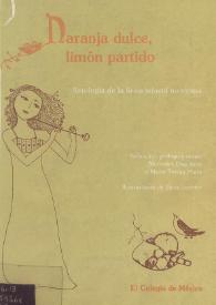 Naranja dulce, limón partido: antología de la lírica infantil mexicana / selección, prólogo y notas Mercedes Díaz Roig y María Teresa Miaja; ilustraciones de Iliana Fuentes | Biblioteca Virtual Miguel de Cervantes