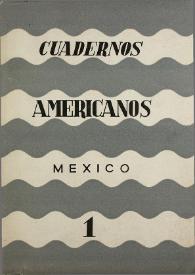 Cuadernos americanos. Año XX, vol. CXIV, núm. 1, enero-febrero de 1961 | Biblioteca Virtual Miguel de Cervantes